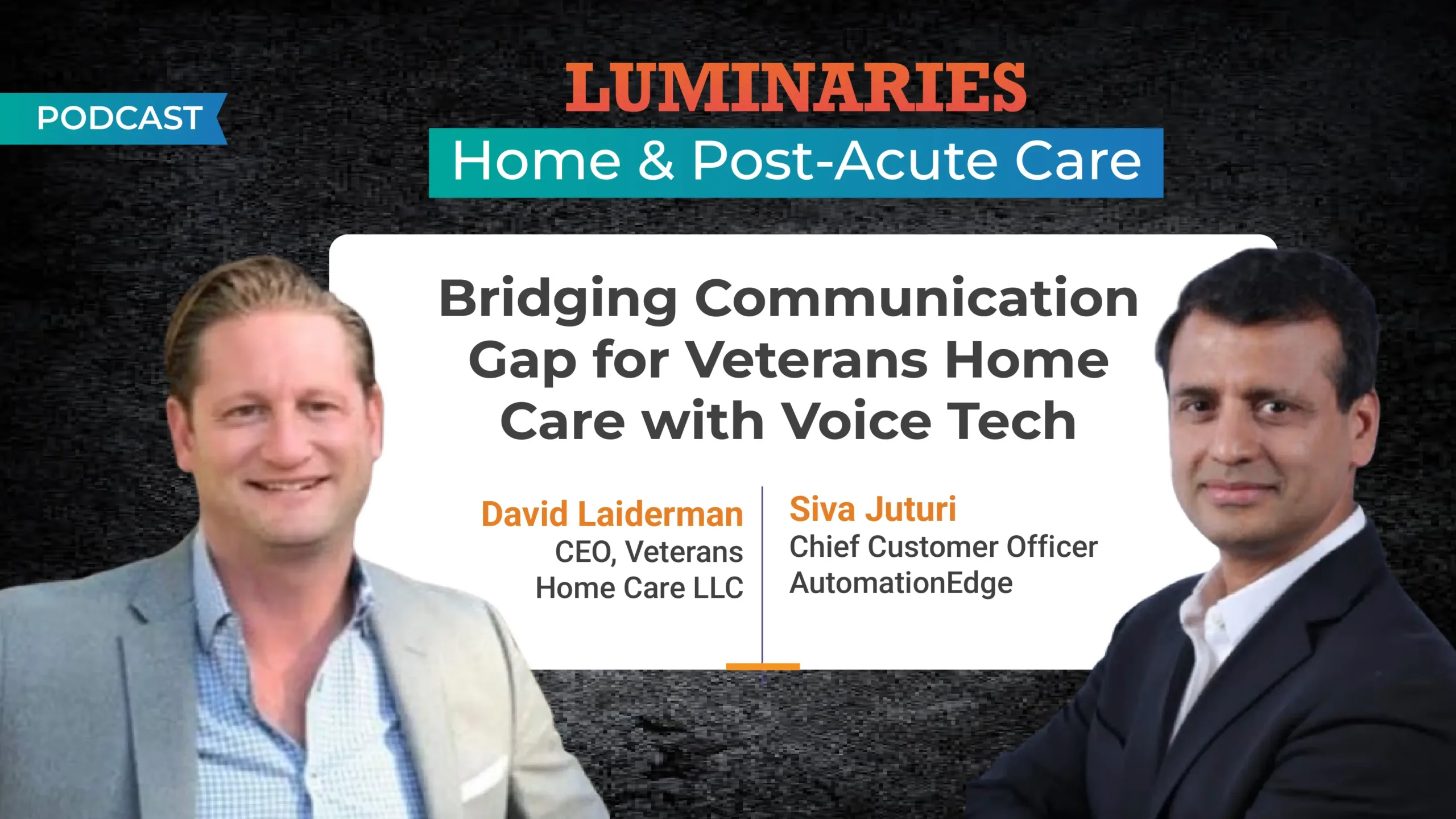 Bridging Communication Gap for Veterans Home Care with Voice Tech, David Laiderman
