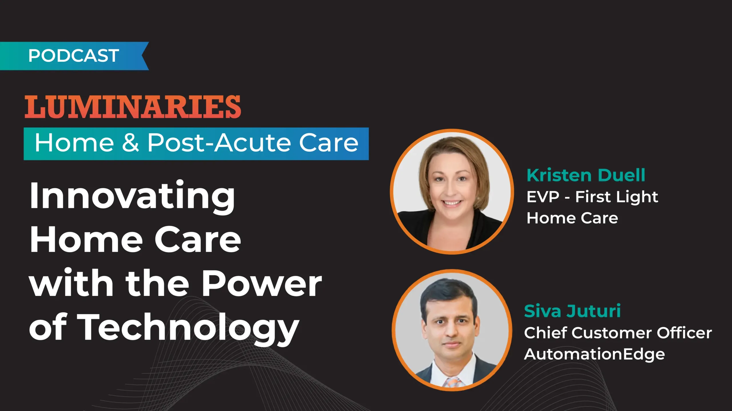 Innovating Home Care with Technology, Kristen Duell, First Light Home Care