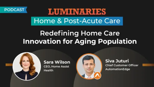 Redefining Home Care- Innovation for Aging People – Sara Wilson, CEO, Home Assist Health