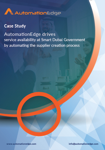 AutomationEdge drives service availability at Smart Dubai Government by automating the supplier creation process