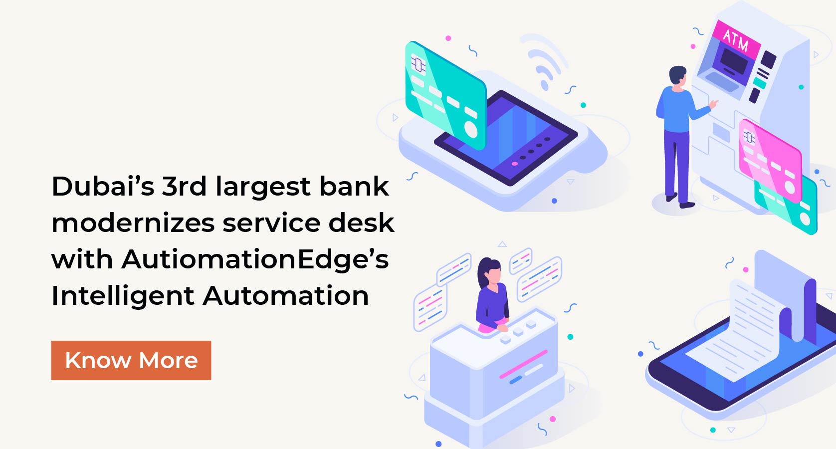Dubai’s 3rd largest bank modernizes service desk with AutiomationEdge's Intelligent Automation