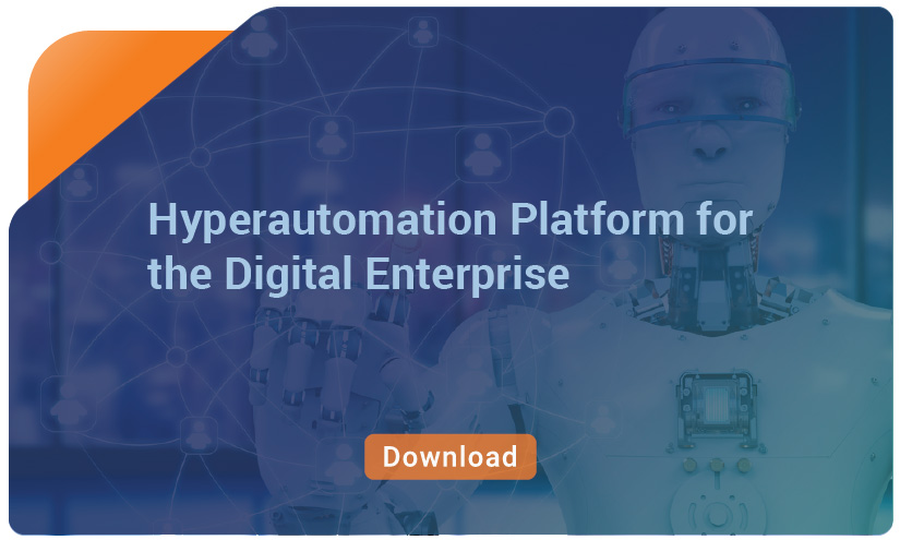 Hyperautomation Platform for the Digital Enterprise