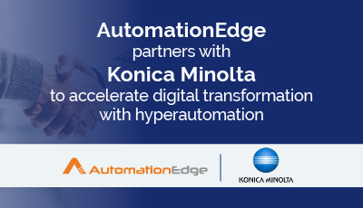 AutomationEdge partners with Konica Minolta to modernize enterprises with Hyperautomation
