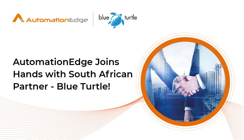 AutomationEdge Partners with South African Enterprise Technology Leader – Blue Turtle!
