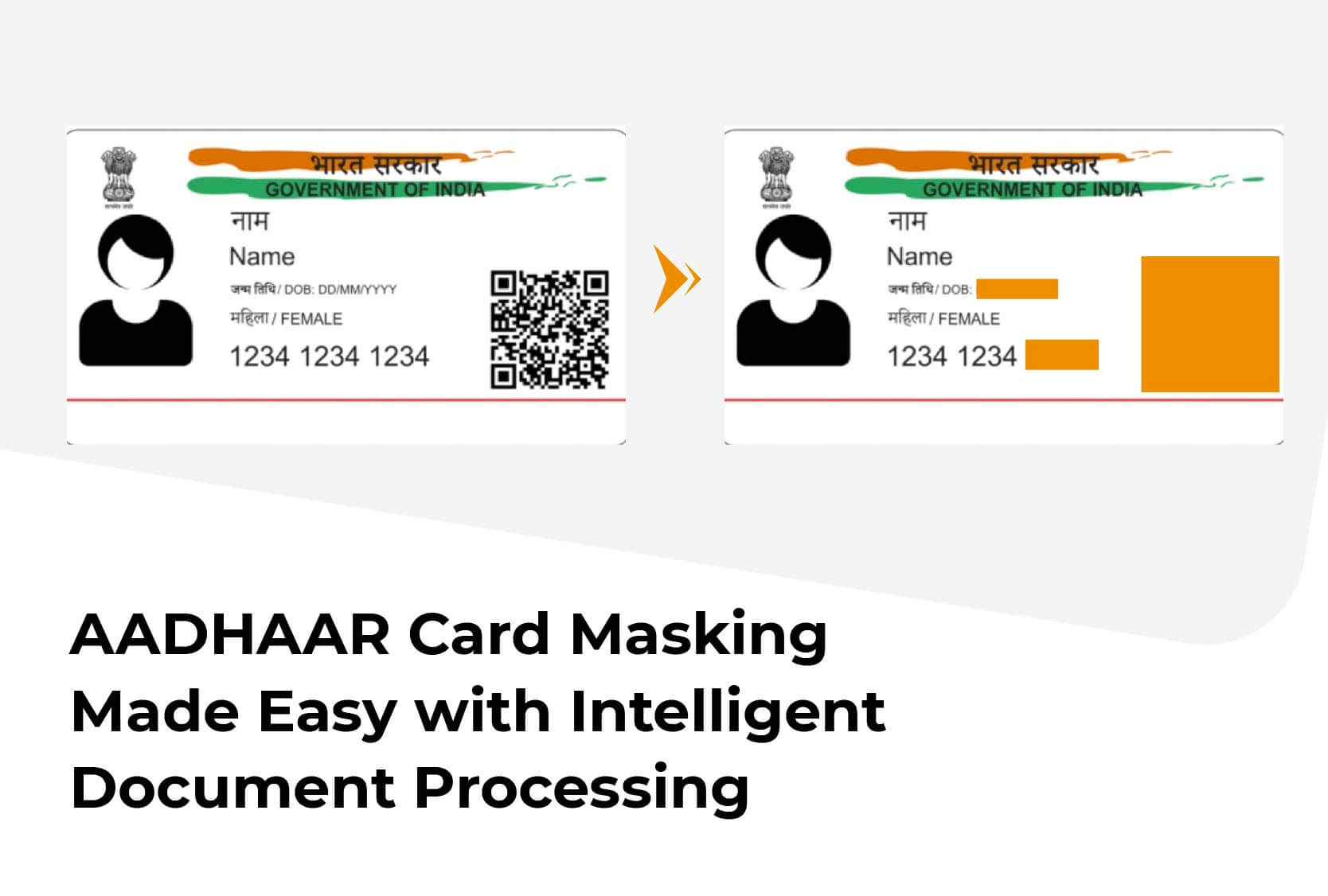 AADHAAR Card Masking Made Easy with Intelligent Document Processing