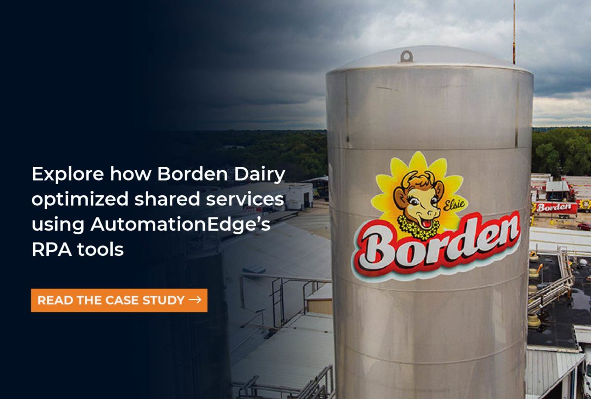 Explore how Borden Dairy optimized shared services using AutomationEdge’s RPA tools