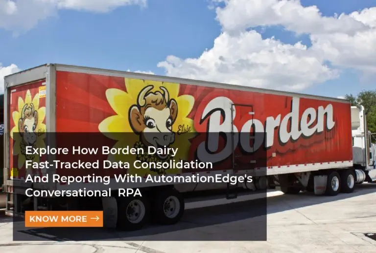 Explore How Borden Dairy Fast Track Data Consolidation And Reporting With AutomationEdge Conversational RPA Tool