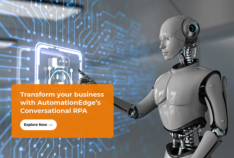 Transform your business with AutomationEdge’s Conversational RPA