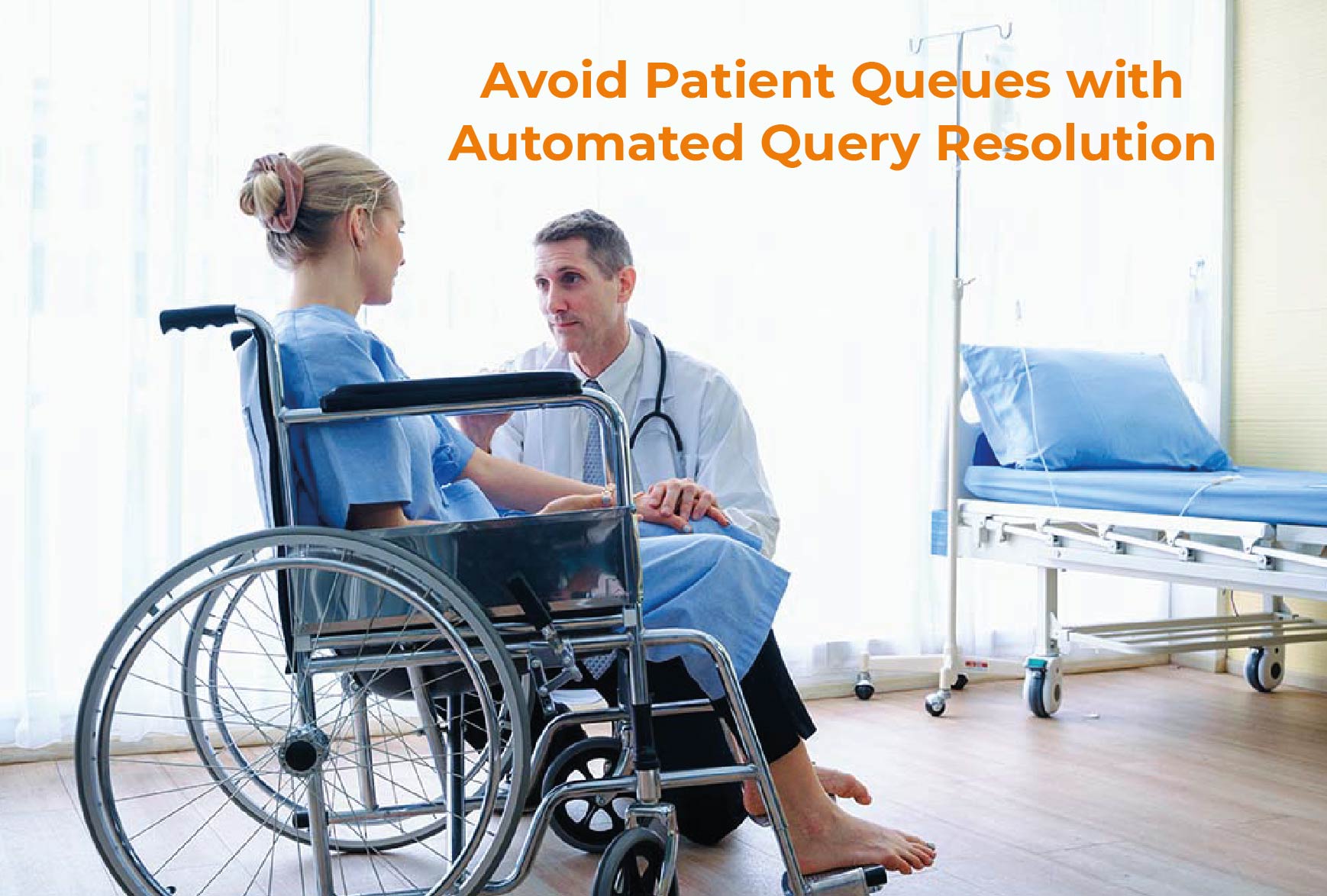Avoid Patient Queues with Automated Query Resolution