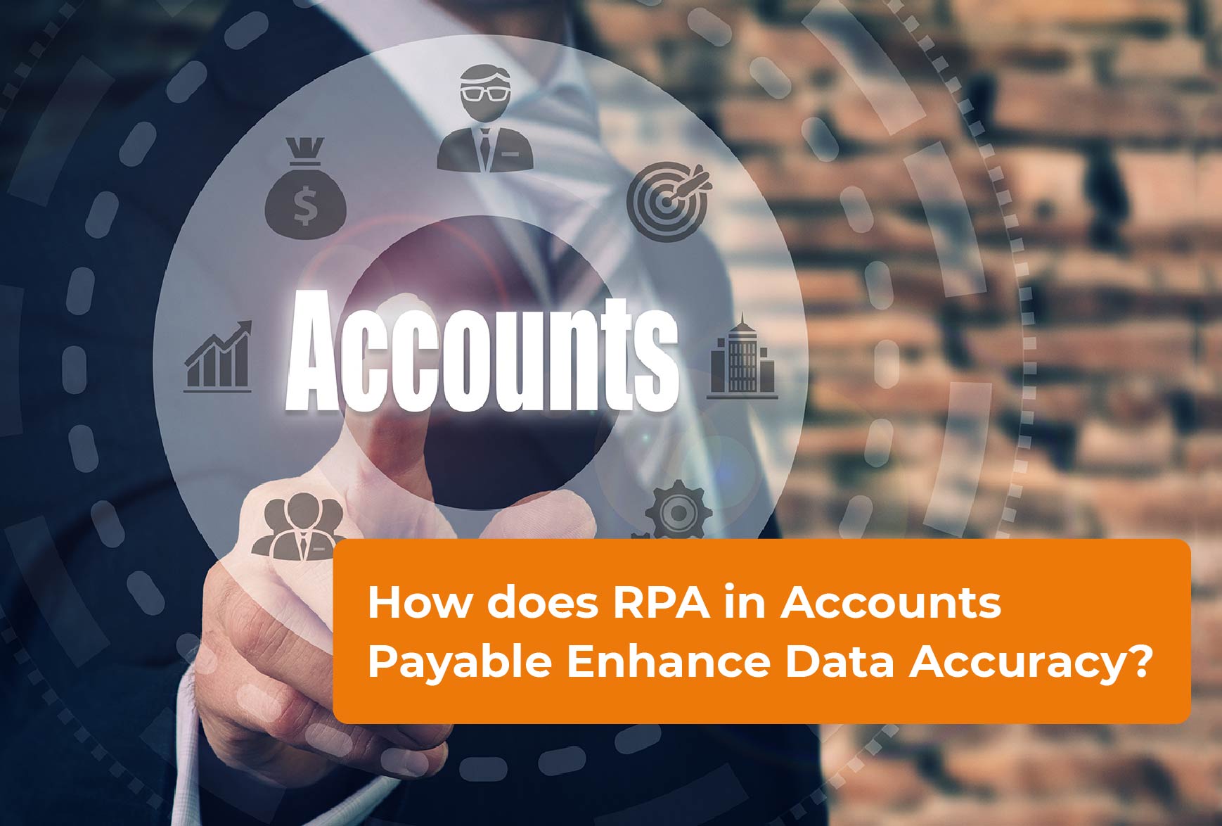 How does RPA in Accounts Payable Enhance Data Accuracy?