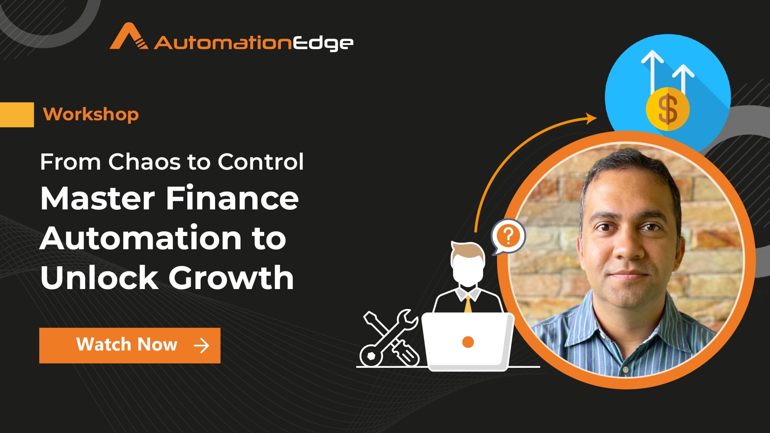 https://automationedge.com/workshop/from-chaos-to-control-mastering-finance-automation-to-unlock-growth/