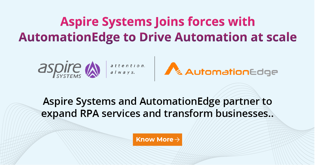 Aspire Systems Joins Forces with AutomationEdge to Drive Automation at Scale