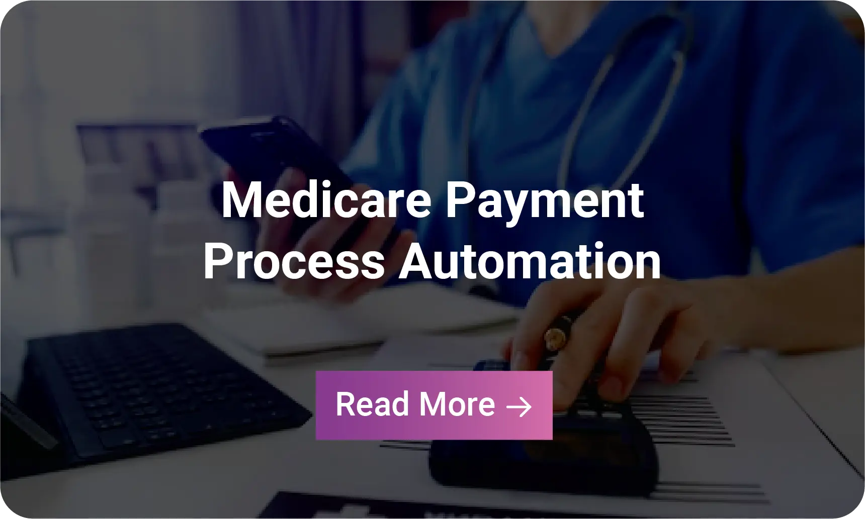 Infographic: Medicare Payment Process Automation