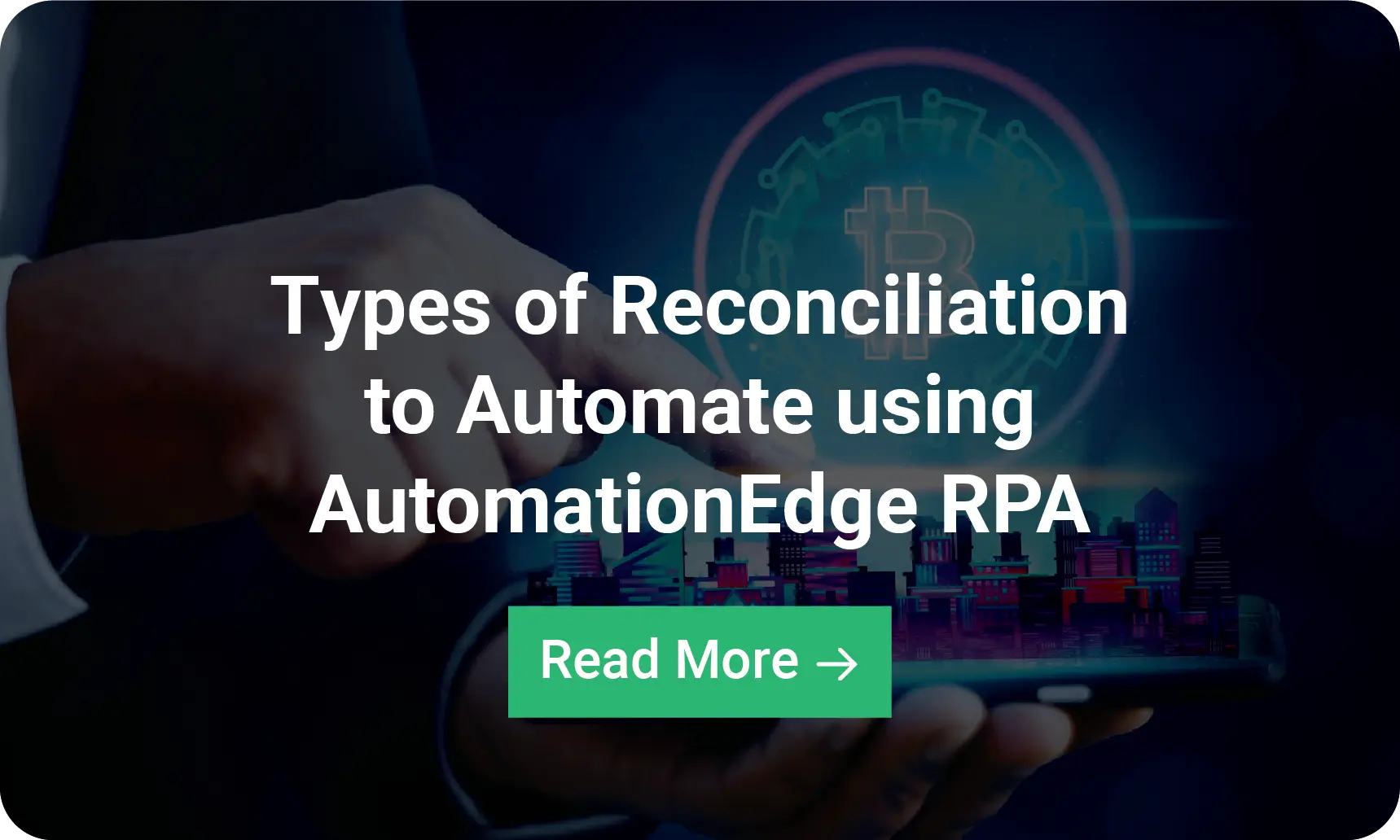 Infographic: Types of Reconciliation to Automate using AutomationEdge RPA
