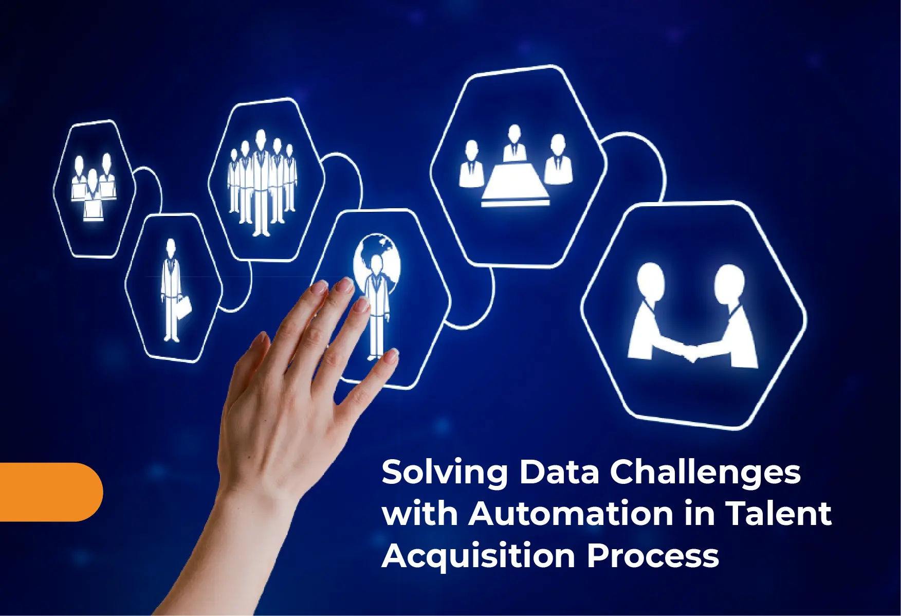 Solving Data Challenges with Automation in Talent Acquisition Process