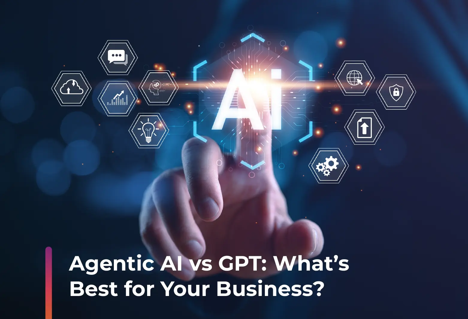 Agentic AI vs GPT: What’s Best for Your Business?