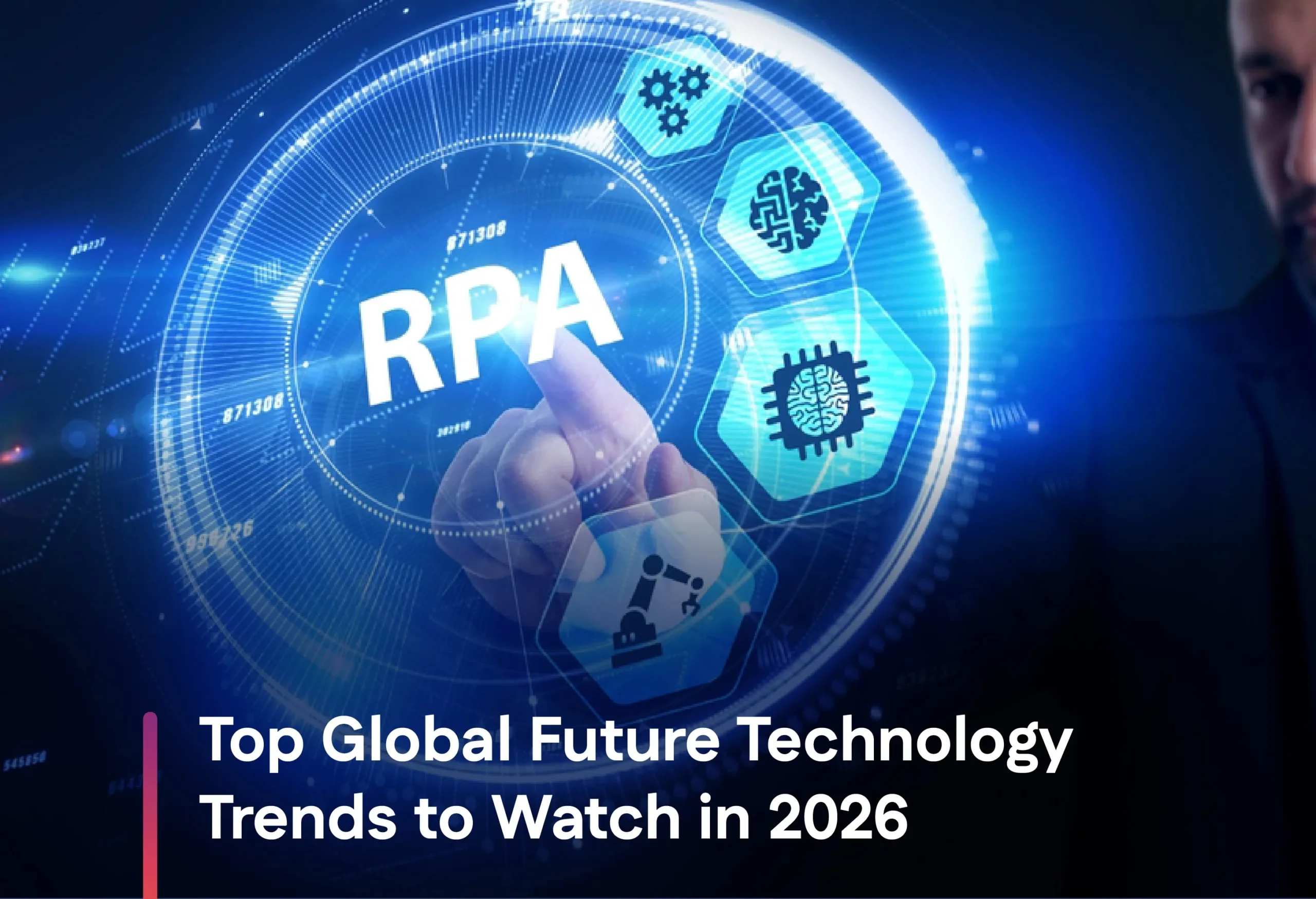 Top Global Future Technology Trends to Watch in 2026