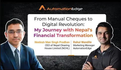 Manual Cheques to Digital Era- Neelesh Man Singh's Journey in Nepal's Financial Transformation