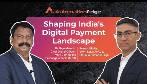 Shaping India's Digital Payment Landscape, Dr. Rajendran N Chief Digital Officer, MCX