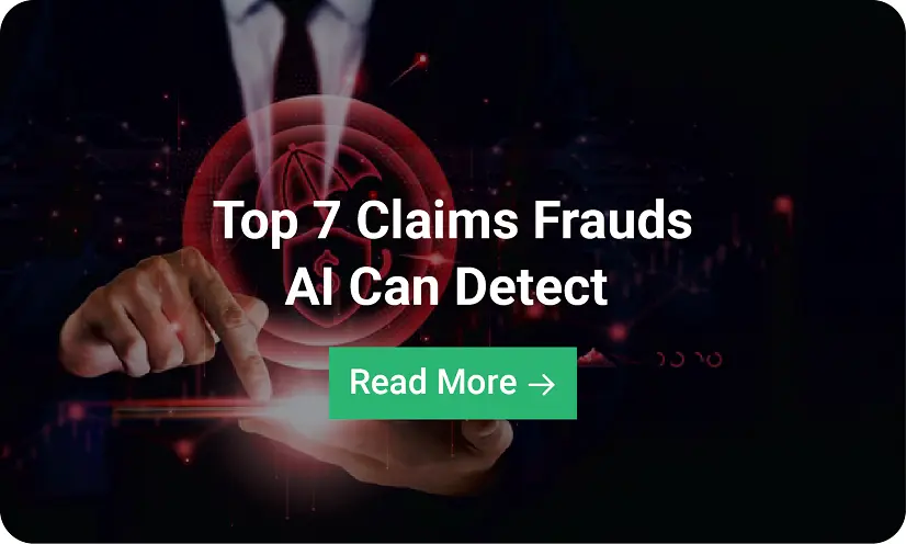 Infographic: Top 7 Claims Frauds AI Can Detect