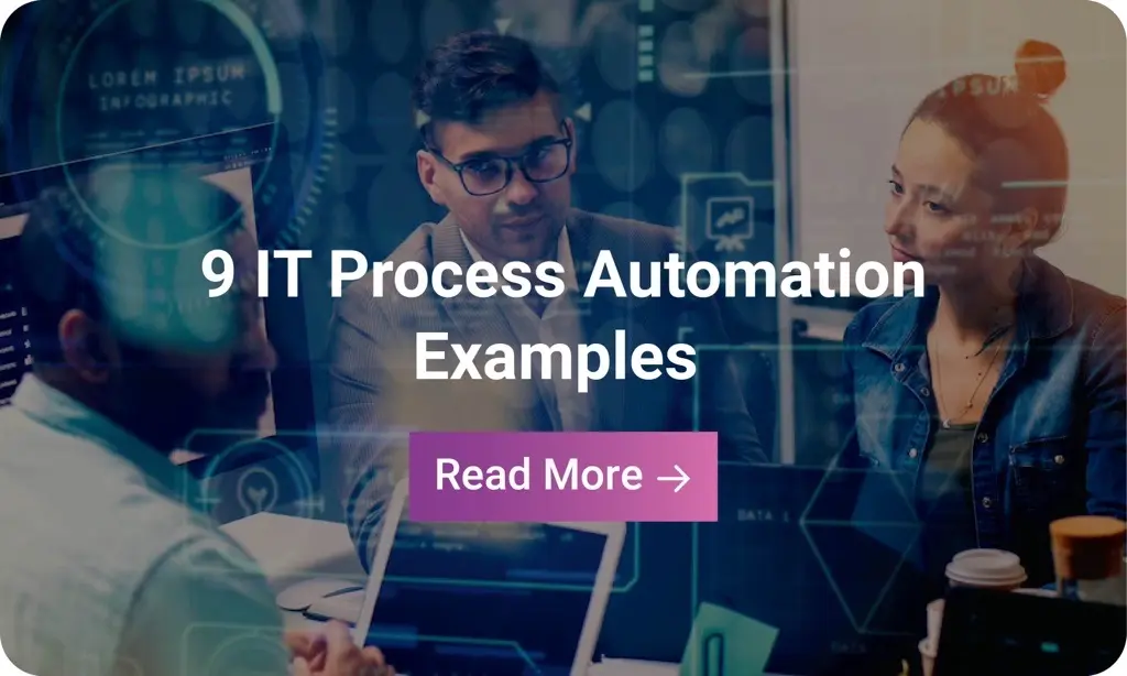 Infographics 9 IT Process Automation Examples
