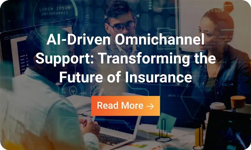 Infographics- AI-Driven Omnichannel Support: Transforming the Future of Insurance