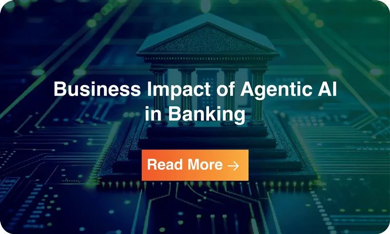 Infographic: Business Impact of Agentic AI in Banking