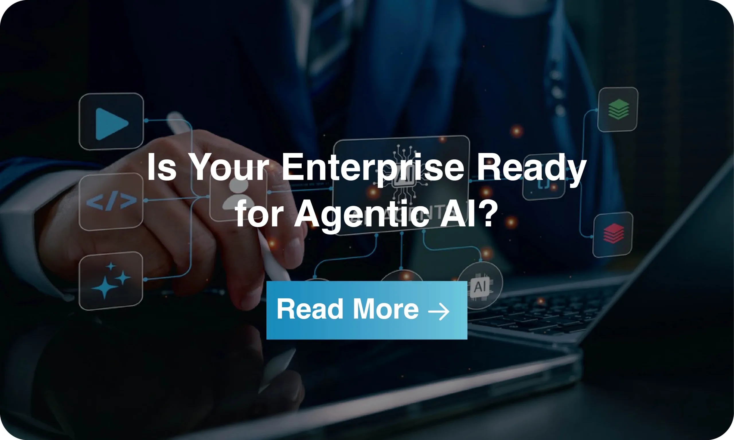 Infographic: Is Your Enterprise Ready for Agentic AI