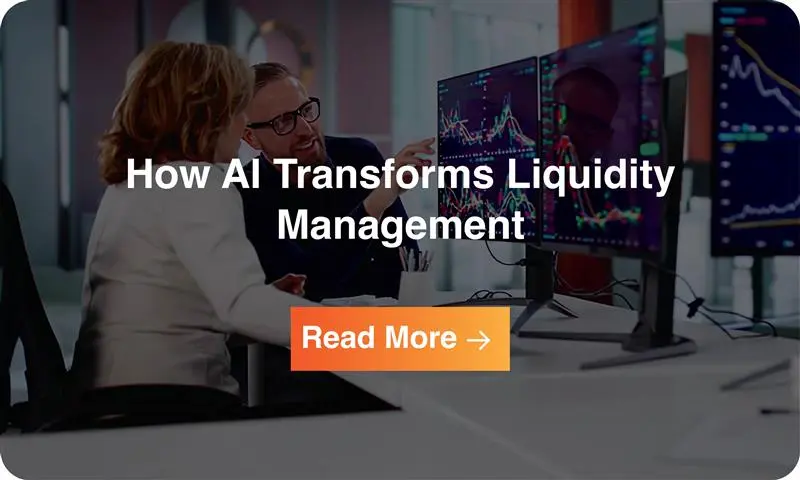 AI in Liquidity Management [Real-Time Forecasting + Control]