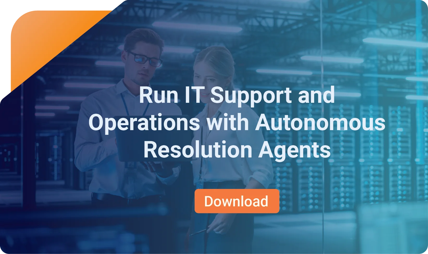 Run IT Support and Operations Aut with onomous Resolution Agents